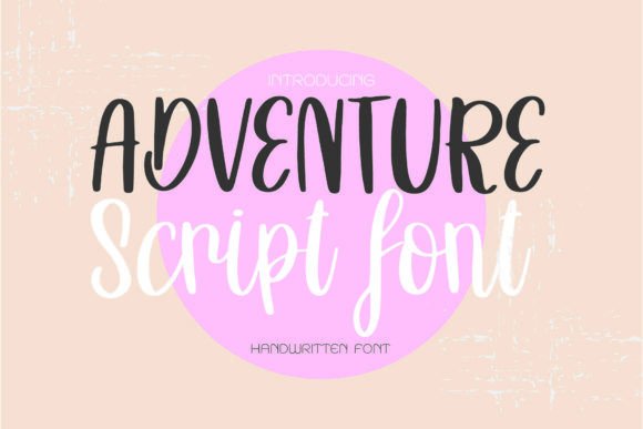 Adventure Script: A Timeless Handwritten Font for Creative Expression