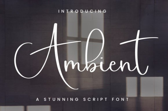 Ambient: The Luxury Handwritten Font That Feels Like Real Ink on Paper