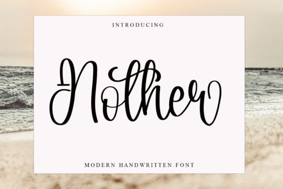 Discover the Timeless Elegance of Nother: A Handwritten Font for Every Creative Project