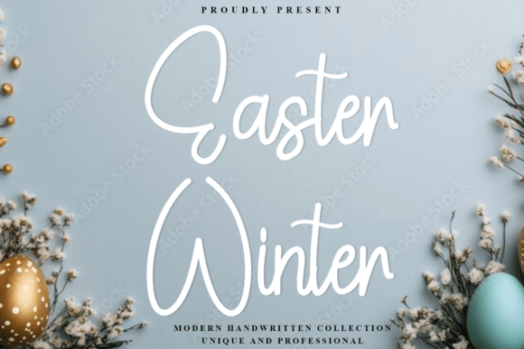 Easter Winter: A Modern Handwritten Script with Signature Sophistication