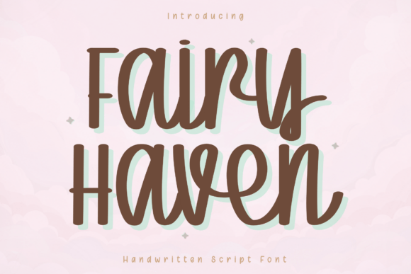 Fairy Haven: A Handwritten Script Font Built for Real Creative Work