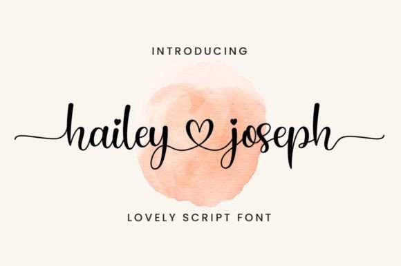 Hailey Joseph: The Modern Calligraphy Font That Feels Like Handwritten Magic