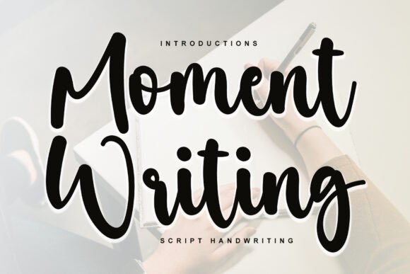 Moment Writing Font: A Practical Evaluation for Designers and Creators