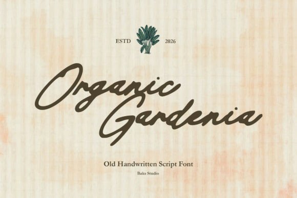 Organic Gardenia: A Handwritten Script Font for Nature-Inspired Design