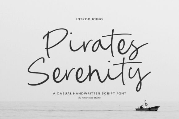 Pirates Serenity: A Handwritten Script Font for Relaxed, Nautical-Inspired Design
