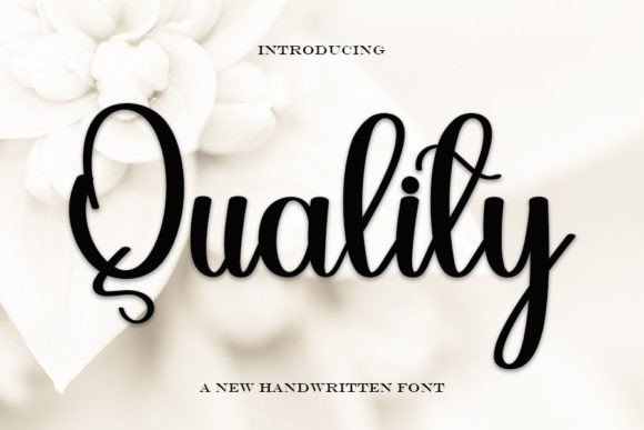 Quality: The Handwritten Font That Elevates Purposeful Design